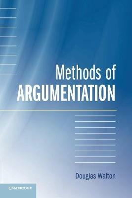 Methods of Argumentation - Douglas Walton - cover