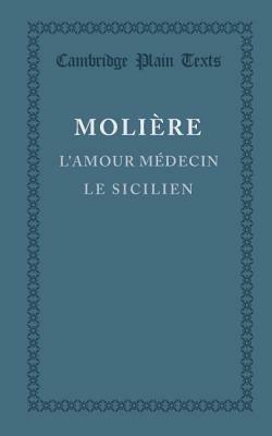 L'amour medecin, le Sicilien - Moliere - cover