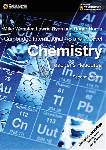 Cambridge International AS and A Level Chemistry Teacher's Resource CD-ROM - Mike Wooster,Lawrie Ryan,Roger Norris - cover