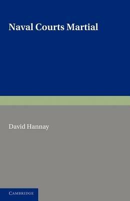 Naval Courts Martial - David Hannay - cover