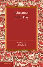 Education of To-Day