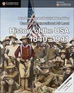 Cambridge International AS Level History of the USA 1840-1941 Coursebook