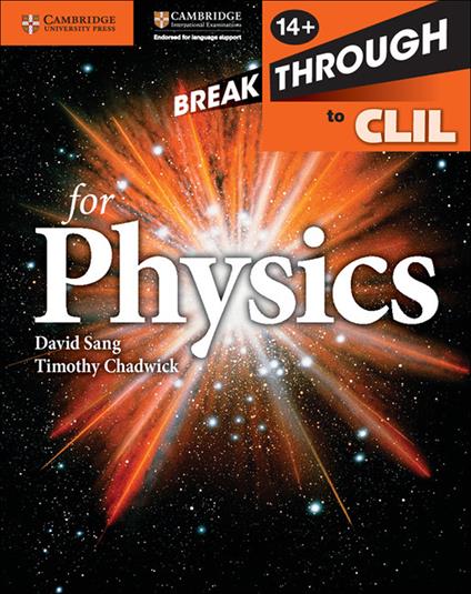 Breakthrough to CLIL for Physics Age 14+ Workbook - David Sang,Timothy Chadwick - cover