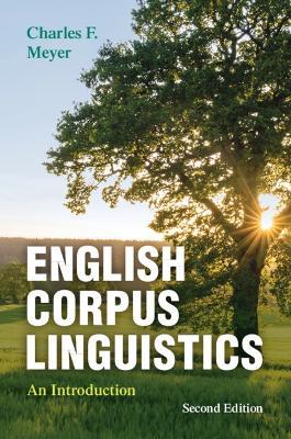 English Corpus Linguistics: An Introduction - Charles F. Meyer - cover