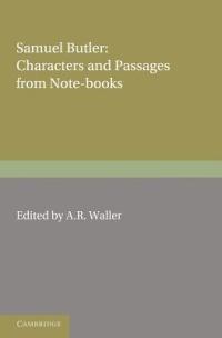 Samuel Butler: Characters and Passages from Note-Books - Samuel Butler - cover