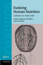 Evolving Human Nutrition: Implications for Public Health