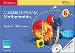 Cambridge Primary Mathematics Stage 6 Teacher's Resource with CD-ROM