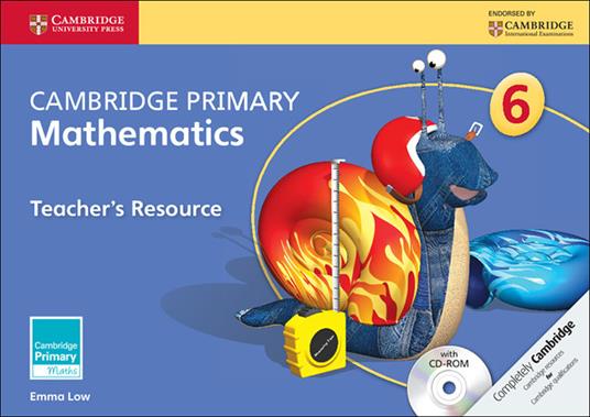 Cambridge Primary Mathematics Stage 6 Teacher's Resource with CD-ROM - Emma Low - cover