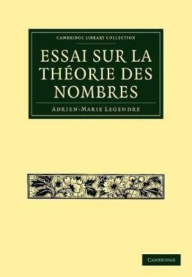 Essai sur la Theorie des Nombres - Adrien Marie Legendre - cover