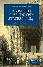 A Visit to the United States in 1841