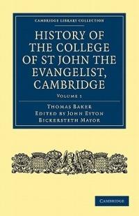 History of the College of St John the Evangelist, Cambridge - Thomas Baker - cover