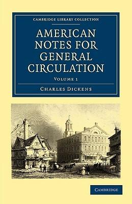 American Notes for General Circulation - Charles Dickens - cover