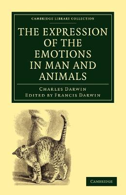 The Expression of the Emotions in Man and Animals - Charles Darwin - cover