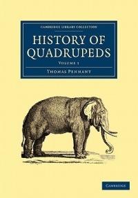 History of Quadrupeds - Thomas Pennant - cover