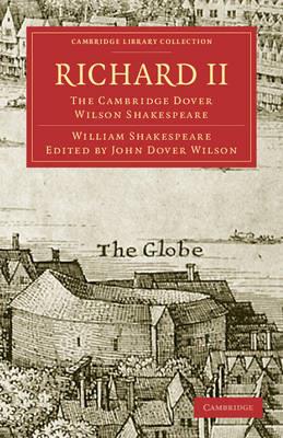 Richard II: The Cambridge Dover Wilson Shakespeare - William Shakespeare - cover