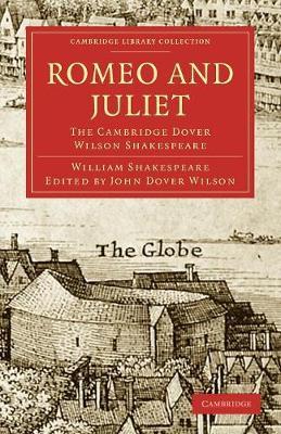 Romeo and Juliet: The Cambridge Dover Wilson Shakespeare - William Shakespeare - cover