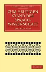 Zum heutigen Stand der Sprachwissenschaft