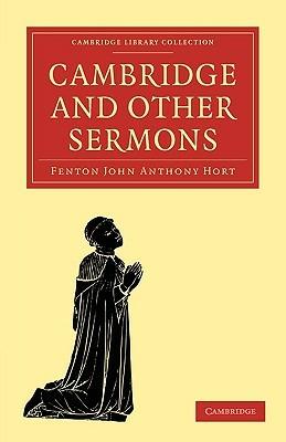 Cambridge and Other Sermons - Fenton John Anthony Hort - cover