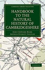 Handbook to the Natural History of Cambridgeshire