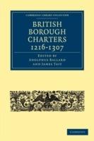 British Borough Charters 1216-1307 - cover