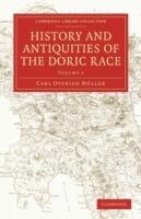 History and Antiquities of the Doric Race - Carl Otfried Muller - cover