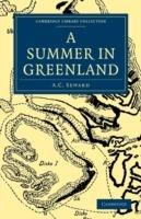 A Summer in Greenland