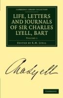 Life, Letters and Journals of Sir Charles Lyell, Bart - Charles Lyell - cover