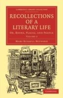 Recollections of a Literary Life: Or, Books, Places, and People