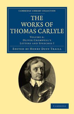 The Works of Thomas Carlyle - Thomas Carlyle,Oliver Cromwell - cover