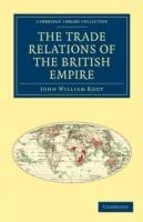 The Trade Relations of the British Empire