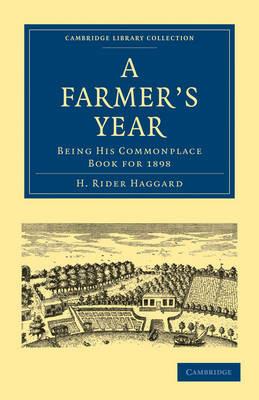 A Farmer's Year: Being his Commonplace Book for 1898 - H. Rider Haggard - cover