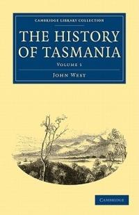 The History of Tasmania - John West - cover