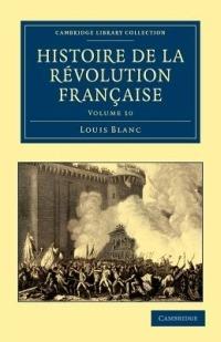 Histoire de la Revolution Francaise - Louis Blanc - cover