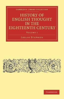 History of English Thought in the Eighteenth Century - Leslie Stephen - cover