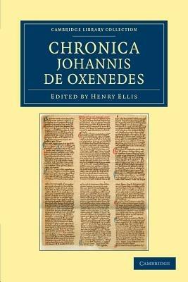 Chronica Johannis de Oxenedes - Johannes de Oxenedes - cover