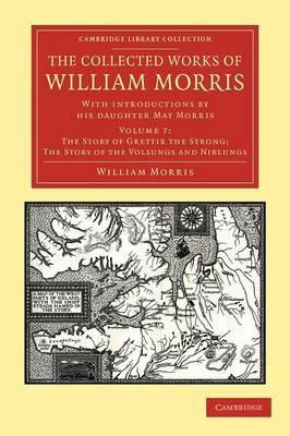 The Collected Works of William Morris: With Introductions by his Daughter May Morris - William Morris - cover