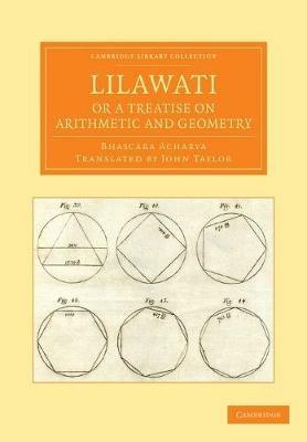 Lilawati; or a Treatise on Arithmetic and Geometry - Bhascara Acharya - cover