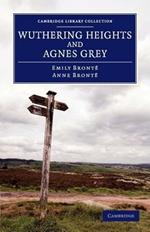 Wuthering Heights and Agnes Grey