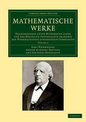 Mathematische Werke: Herausgegeben unter Mitwirkung einer von der koeniglich preussischen Akademie der Wissenschaften eingesetzten Commission - Karl Weierstrass - cover