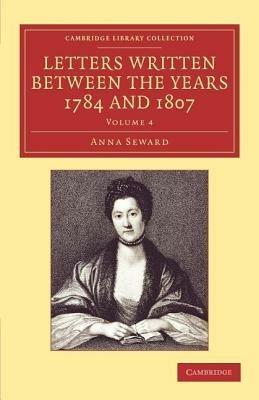 Letters Written between the Years 1784 and 1807 - Anna Seward - cover