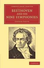 Beethoven and his Nine Symphonies