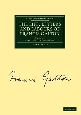 The Life, Letters and Labours of Francis Galton - Karl Pearson - cover