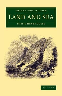 Land and Sea - Philip Henry Gosse - cover