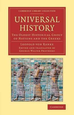 Universal History: The Oldest Historical Group of Nations and the Greeks - Leopold von Ranke - cover