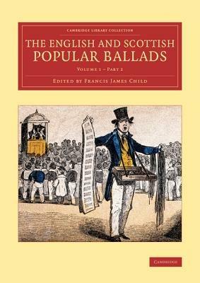 The English and Scottish Popular Ballads - cover