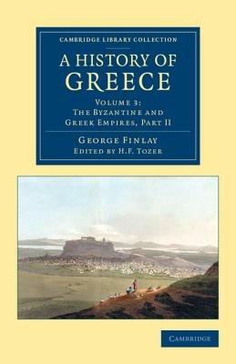 A History of Greece: From its Conquest by the Romans to the Present Time, B.C. 146 to A.D. 1864 - George Finlay - cover