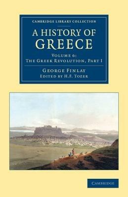 A History of Greece: From its Conquest by the Romans to the Present Time, B.C. 146 to A.D. 1864 - George Finlay - cover