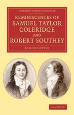 Reminiscences of Samuel Taylor Coleridge and Robert Southey