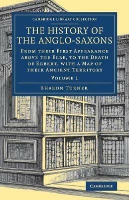 The History of the Anglo-Saxons - Sharon Turner - cover