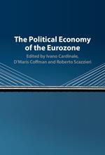 The Political Economy of the Eurozone